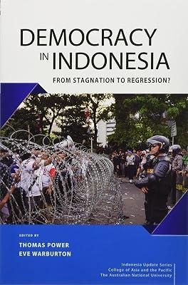 Democracy in Indonesia: From Stagnation to Regression? | Paperback | Political Structures: Democracy 2