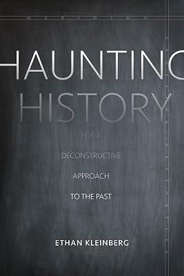 Haunting History: For a Deconstructive Approach to the Past (Meridian: Crossing Aesthetics) by Kleinberg, Ethan | Paperback | History 2