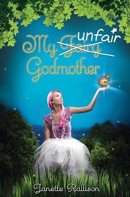 My Unfair Godmother by Rallison, Janette | Hardcover | Science Fiction (Children'S 2