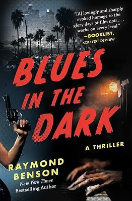 Blues in the Dark: A Thriller by Benson, Raymond | Hardcover | Fiction 2
