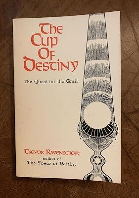 The Cup of Destiny: The Quest for the Grail by Ravenscroft, Trevor | Paperback | Body 2