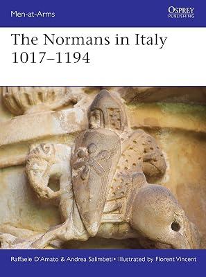The Normans in Italy 1016-1194 by Salimbeti, Andrea; D’Amato, Raffaele | Paperback | European History 2