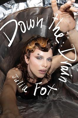 Down the Drain: The hotly anticipated book from ‘one of the all-time pop-culture greats’ (New York magazine) by Fox, Julia | Hardcover | Memoirs 2