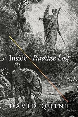 Inside Paradise Lost: Reading the Designs of Milton's Epic by Quint, David | Paperback | Literary Criticism 2