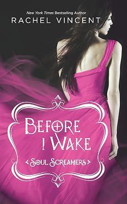 Before I Wake (Soul Screamers) by Vincent, Rachel | Paperback | Young Adult Fiction 2