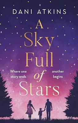 A Sky Full of Stars by Atkins, Dani | Hardcover | Romance 2