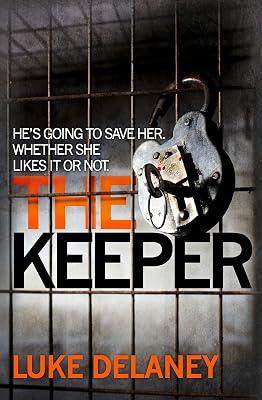 The Keeper: A British detective serial killer crime thriller series that will keep you up all night: Book 2 (DI Sean Corrigan) by Delaney, Luke | Paperback | Crime & Mystery 2