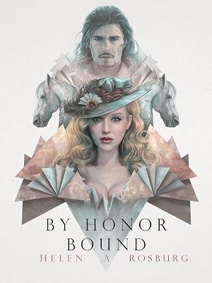 By Honor Bound by Rosburg, Helen A | Mass_Market | Historical Fiction 2