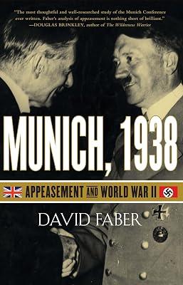 Munich, 1938: Appeasement and World War II by Faber, David | Paperback | History 2