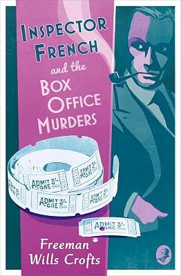 Inspector French and the Box Office Murders by Wills Crofts, Freeman | Paperback | Crime & Mystery 2