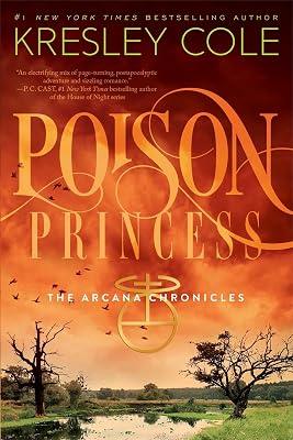 Poison Princess (The Arcana Chronicles) by Cole, Kresley | Hardcover | Young Adult Fiction 2