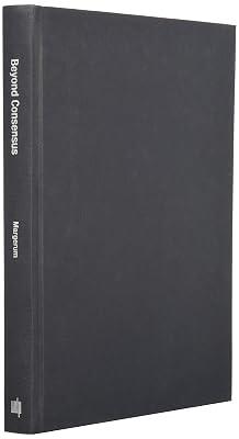 Beyond Consensus – Improving Collaborative Planning and Management by Margerum, Richard D. | Hardcover | Central Government Policies 2
