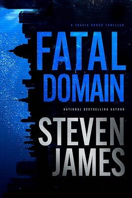 Fatal Domain (Travis Brock) by James, Steven | Paperback | Fiction 2