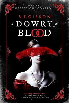 DOWRY OF BLOOD by Gibson, S T | Paperback | Fiction 2