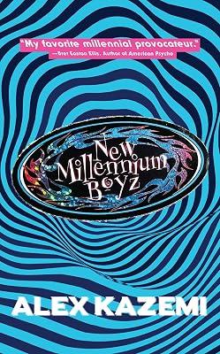 New Millennium Boyz by Kazemi, Alex | Hardcover | Fiction 2