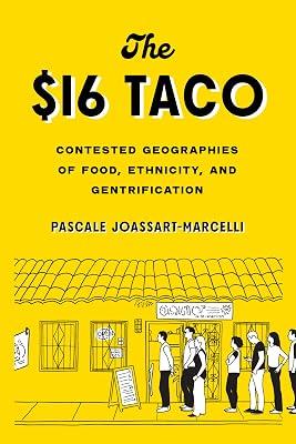 The $16 Taco by Joassart-marcelli, Pascale | Paperback | Social Science 2