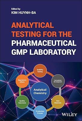 Analytical Testing for the Pharmaceutical GMP Laboratory: An Introduction to the Pharmaceutical Gmp Laboratory by Huynh-Ba, Kim | Hardcover | Medical 2