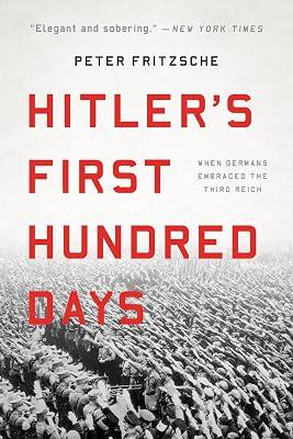 Hitler's First Hundred Days by Fritzsche, Peter | Paperback | History 2
