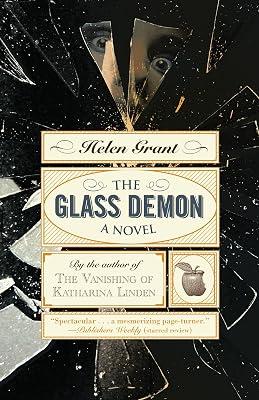The Glass Demon: A Novel by Grant, Helen | Paperback | Fiction 2