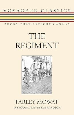 The Regiment: 28 (Voyageur Classics) by Mowat, Farley | Paperback | History 2