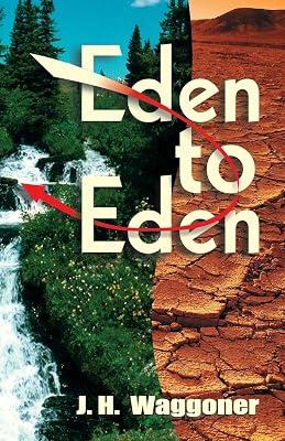 Eden to Eden by Waggoner, J H | Paperback | Biblical Studies & Exegesis 2