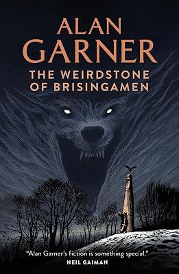 THE WEIRDSTONE OF BRISINGAMEN by Garner, Alan | Paperback | Fantasy & Magical Realism (Children'S 2