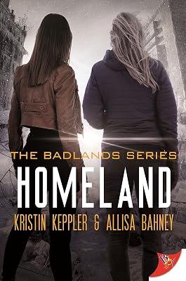 Homeland: 3 (Badlands) by Keppler, Kristin; Bahney, Allisa | Paperback | Romance 2