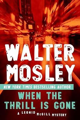 When the Thrill Is Gone: A Leonid McGill Mystery: 3 by Mosley, Walter | Paperback | Fiction 2