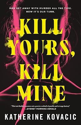 Kill Yours, Kill Mine by Kovacic, Katherine | Paperback | Fiction 2
