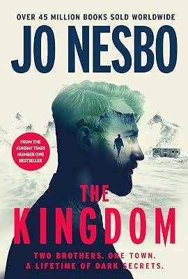 The Kingdom: The new thriller from the Sunday Times bestselling author of the Harry Hole series by Nesbo, Jo | Hardcover | Modern & Contemporary Fiction (Post C 1945) 2