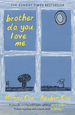 brother. do. you. love. me. by Coe, Manni; Coe, Reuben | Paperback | Memoirs 2