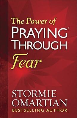 The Power of Praying(r) Through Fear by Omartian, Stormie | Paperback | Religion 2