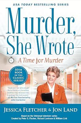 Murder, She Wrote: A Time for Murder by Fletcher, Jessica; Land, Jon | Hardcover | Fiction 2