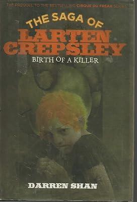 Birth of a Killer (The Saga of Larten Crepsley) by Shan, Darren | Hardcover 2
