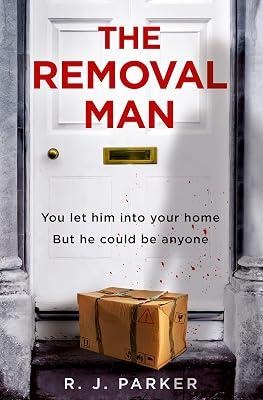 The Removal Man: An absolutely gripping new suspense thriller filled with shocking twists by Parker, R. J. | Paperback | Psychological Thriller 2