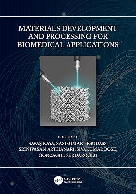 Materials Development and Processing for Biomedical Applications | Hardcover | Biomedical Engineering 2