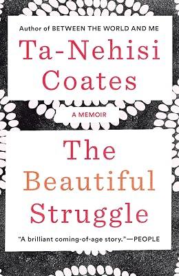 BEAUTIFUL STRUGGLE: A Memoir by Coates, Ta-Nehisi | Paperback | Biography & Autobiography 2