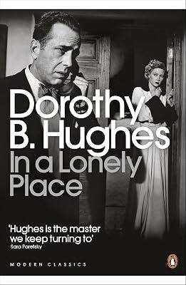 In a Lonely Place by Dorothy B. Hughes | Paperback | Classic Crime 2