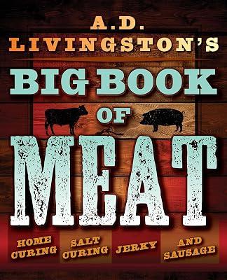 A.D. Livingston's Big Book of Meat by Livingston, A. D. | Paperback | General Cookery & Recipes 2