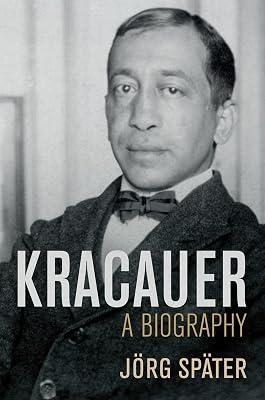 Kracauer - A Biography by Später, Jörg | Hardcover | Philosophy 2