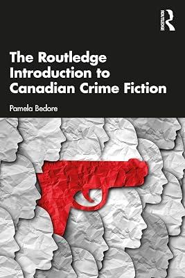The Routledge Introduction to Canadian Crime Fiction by Bedore, Pamela | Paperback | Literary Theory 2