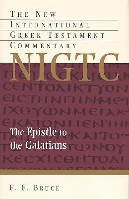 Epistle to the Galatians (New International Greek Testament Commentary) by Bruce, F. F. | Hardcover | Religion 2