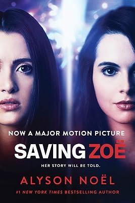 Saving Zoe: A Novel (The Immortals) by Noël, Alyson | Paperback | Young Adult Fiction 2