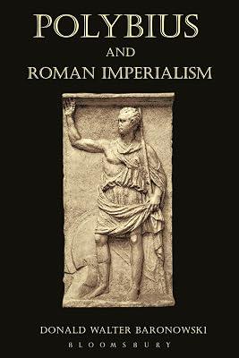 Polybius and Roman Imperialism by Baronowski, Donald Walter | Paperback | History 2