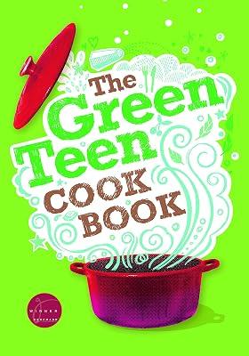 The Green Teen Cookbook | Paperback | Young Adult Nonfiction 2