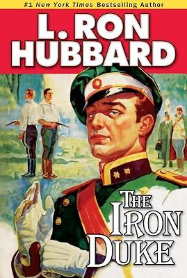 The Iron Duke: A Novel of Rogues, Romance, and Royal Con Games in 1930s Europe (Stories from the Golden Age) by Hubbard, L. Ron | Paperback | Linguistics 2