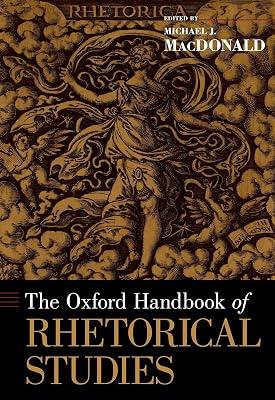 The Oxford Handbook of Rhetorical Studies (Oxford Handbooks) | Hardcover | Classical History 2