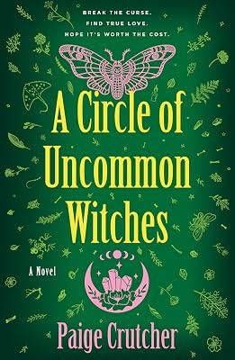 A Circle of Uncommon Witches: A Novel by Crutcher, Paige | Paperback | Fiction 2
