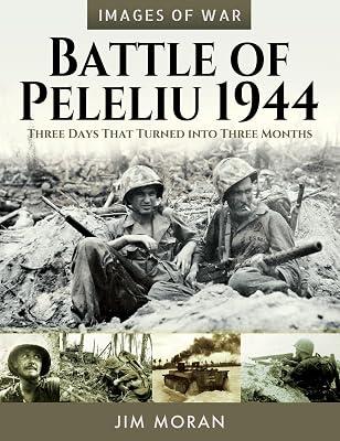 Battle of Peleliu, 1944 by Moran, Jim | Paperback | History 2