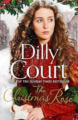The Christmas Rose: The most heart-warming Christmas novel, from the Sunday Times bestseller: Book 3 (The River Maid) by Court, Dilly | Paperback | Saga Fiction (Family 2